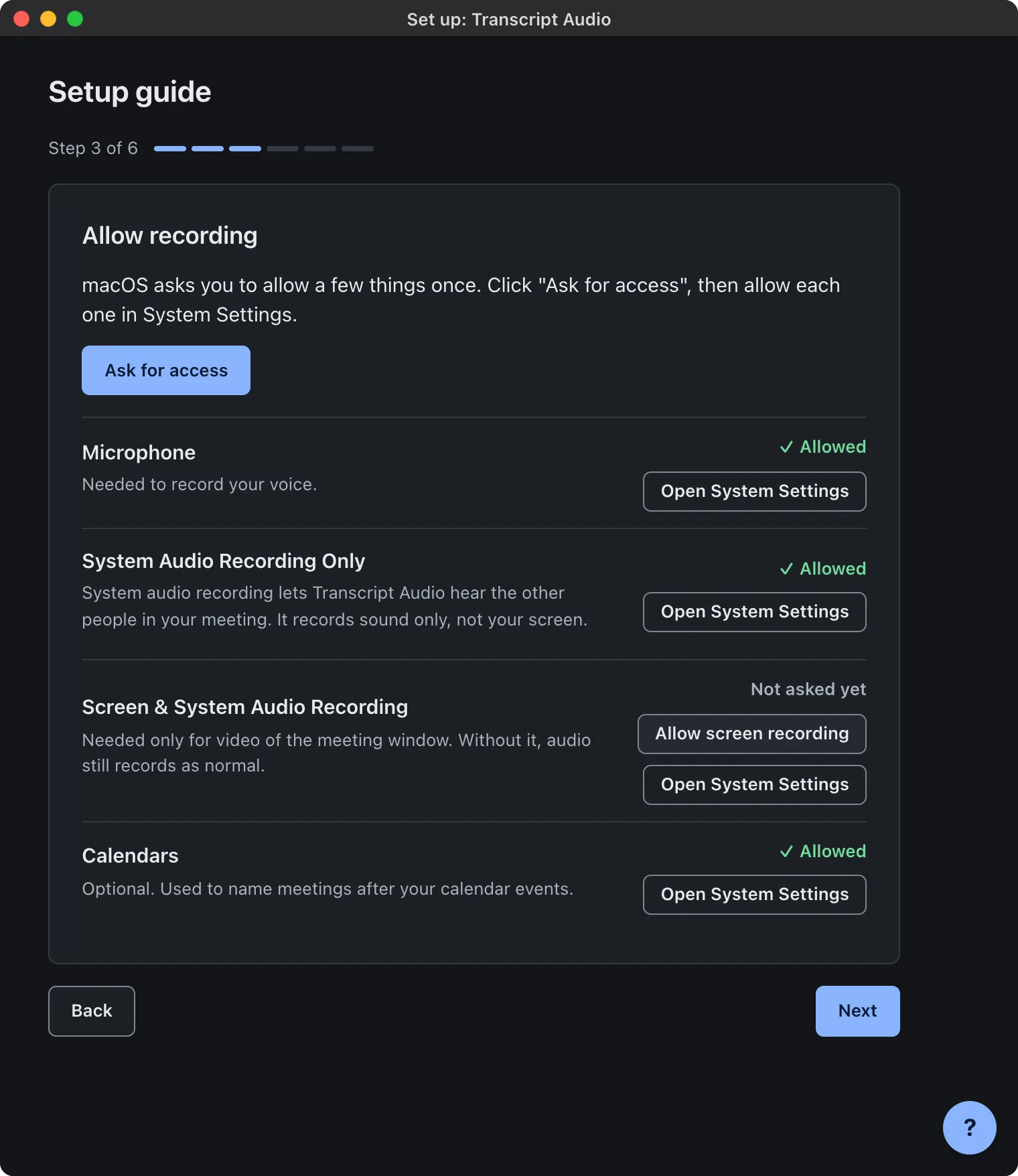 Setup guide step 3 of 6, "Allow recording" on a Mac: Microphone, System Audio Recording Only, Screen & System Audio Recording and Calendars, each with its status (Allowed or Not asked yet) and an Open System Settings button.