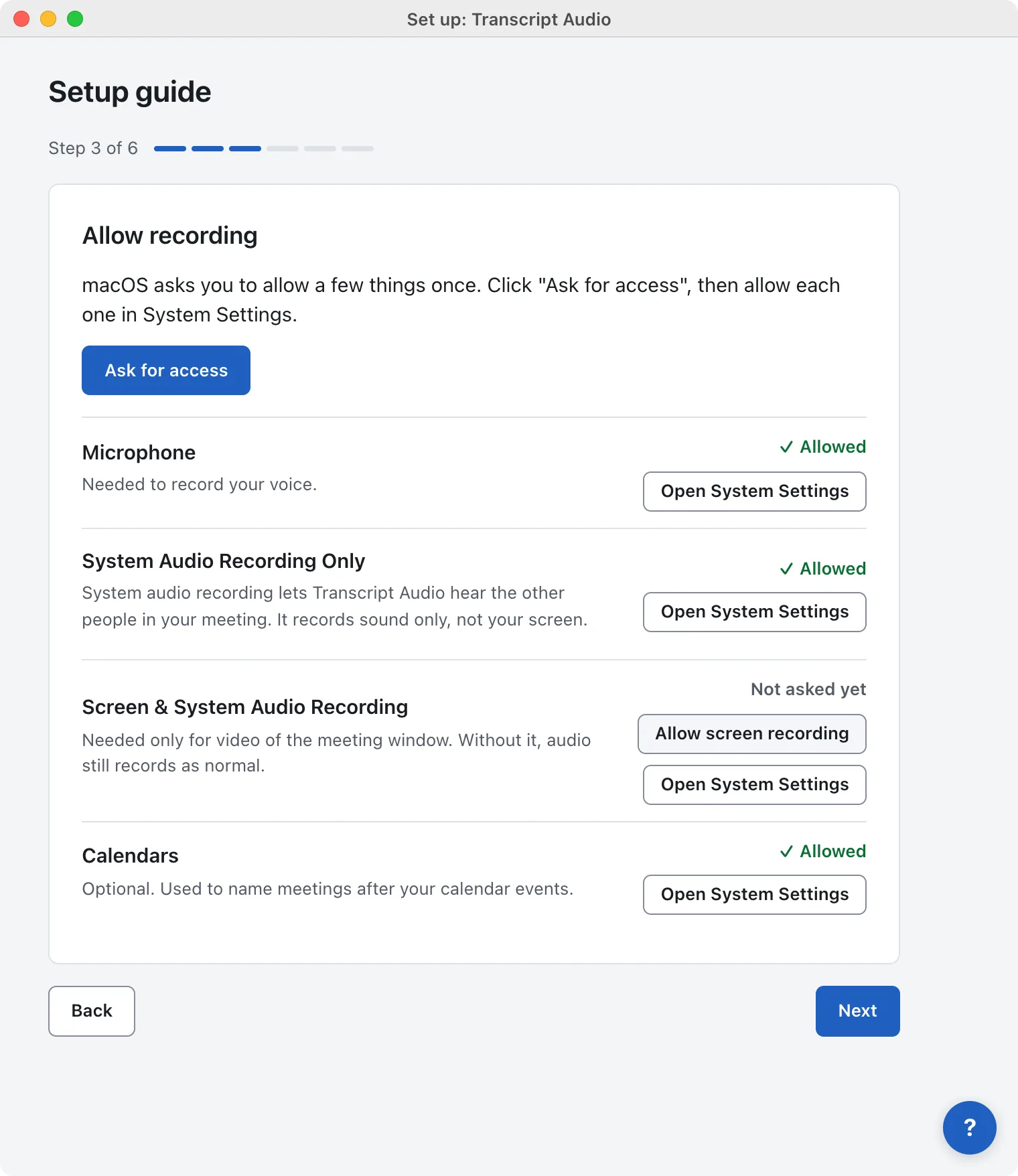 Setup guide step 3 of 6, "Allow recording" on a Mac: Microphone, System Audio Recording Only, Screen & System Audio Recording and Calendars, each with its status (Allowed or Not asked yet) and an Open System Settings button.
