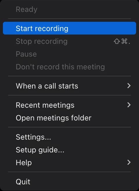 The Transcript Audio menu when no call is on: Ready, then Start recording, When a call starts, Recent meetings, Open meetings folder, Settings, Setup guide, Help and Quit.