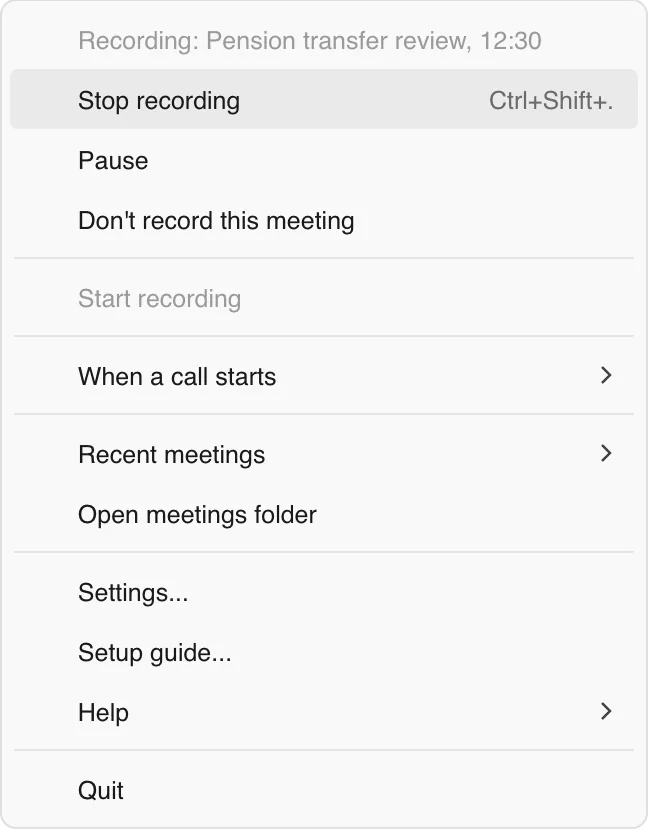 The Transcript Audio menu while a meeting records: the first line names the meeting and the time so far, with Stop recording (and its keyboard shortcut), Pause and Don't record this meeting.