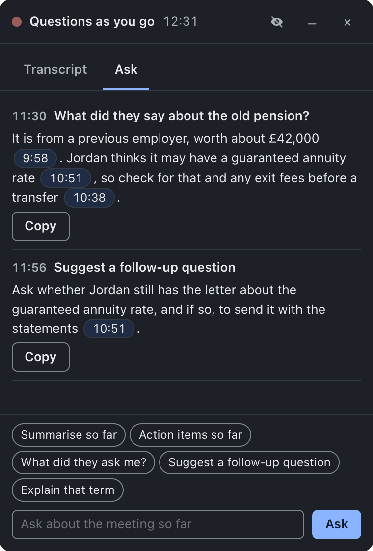 The Ask tab of Questions as you go: the answer to "What did they say about the old pension?" cites clickable transcript times, with quick questions such as "Summarise so far" and "Suggest a follow-up question" below.